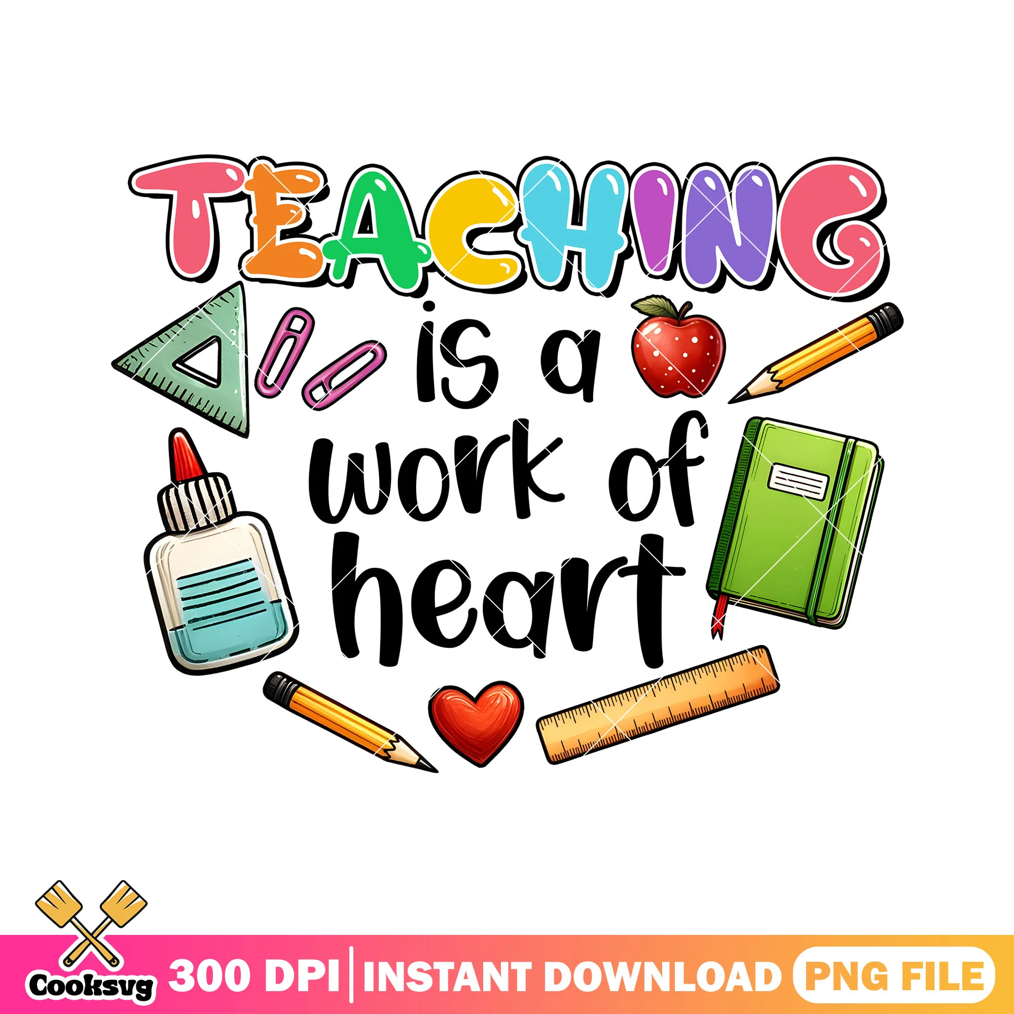 Teaching is a work of heart png, i want back to school png, font cute png