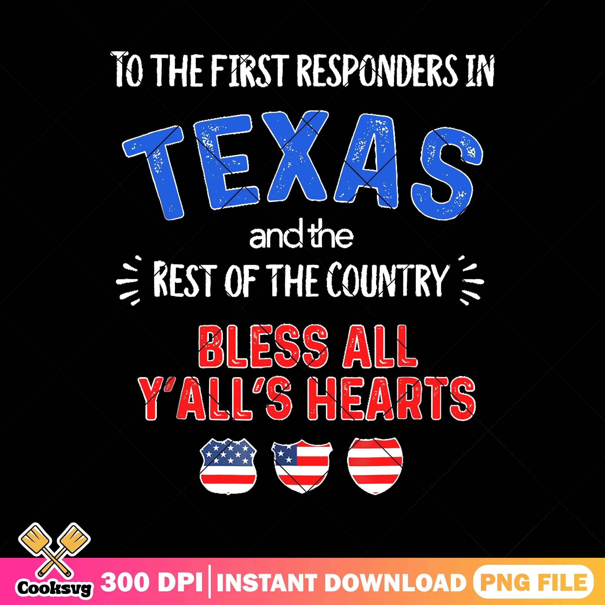 Texas bless all hearts png, bless texas png, pray for texas png