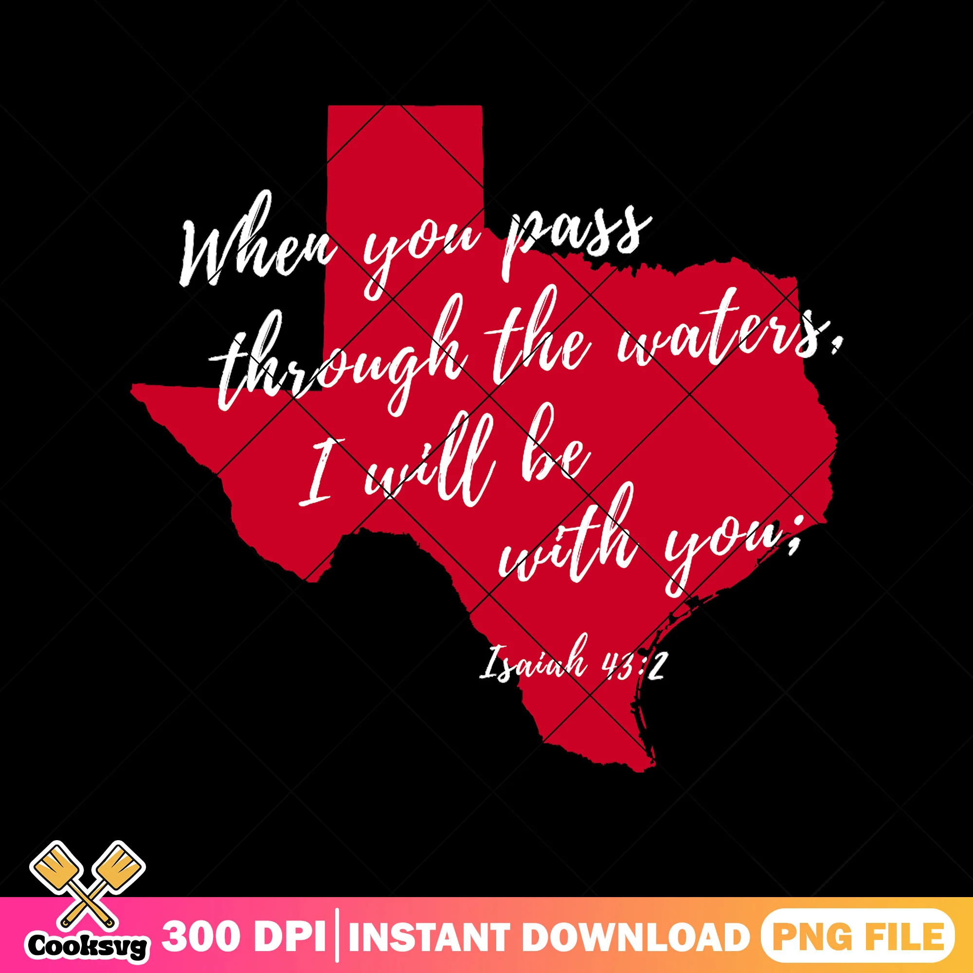 Texas when you pass through png, texas quotes png, texas waters png