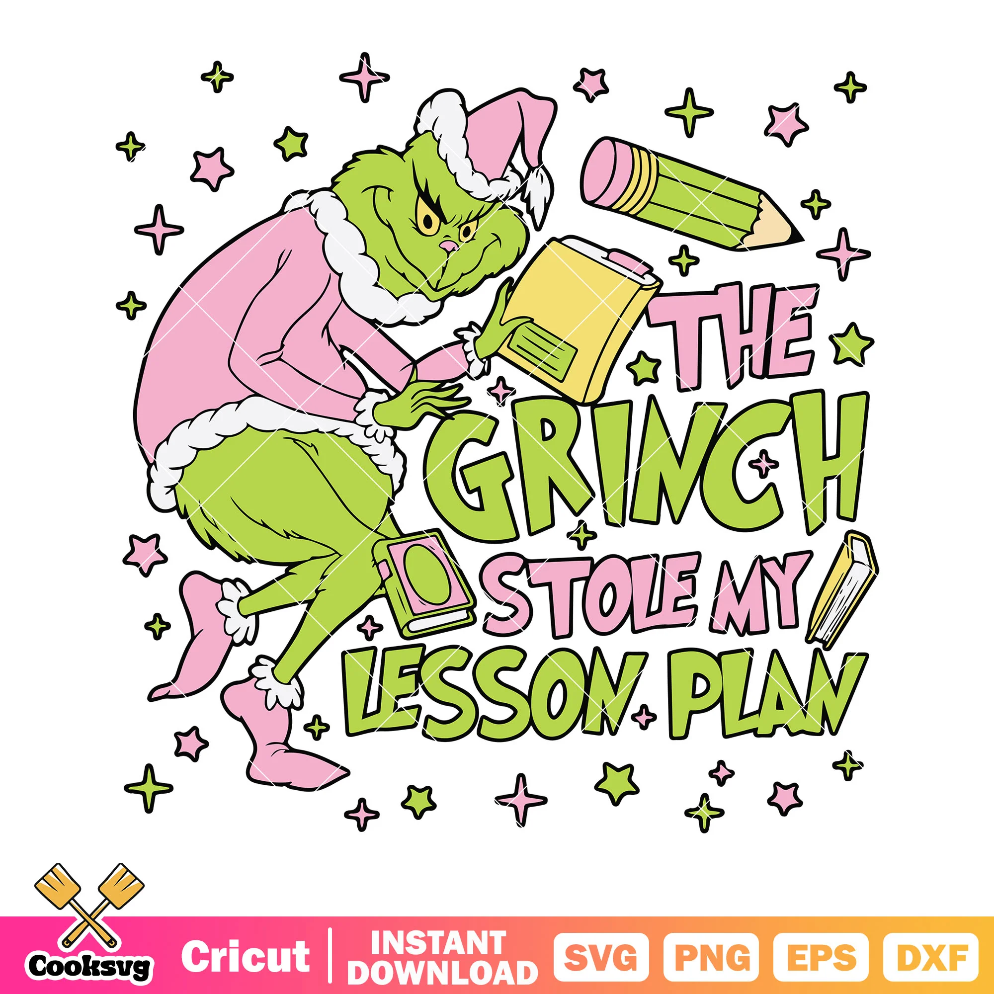The grinch stole my lesson plan svg, starry night svg, green pencil svg