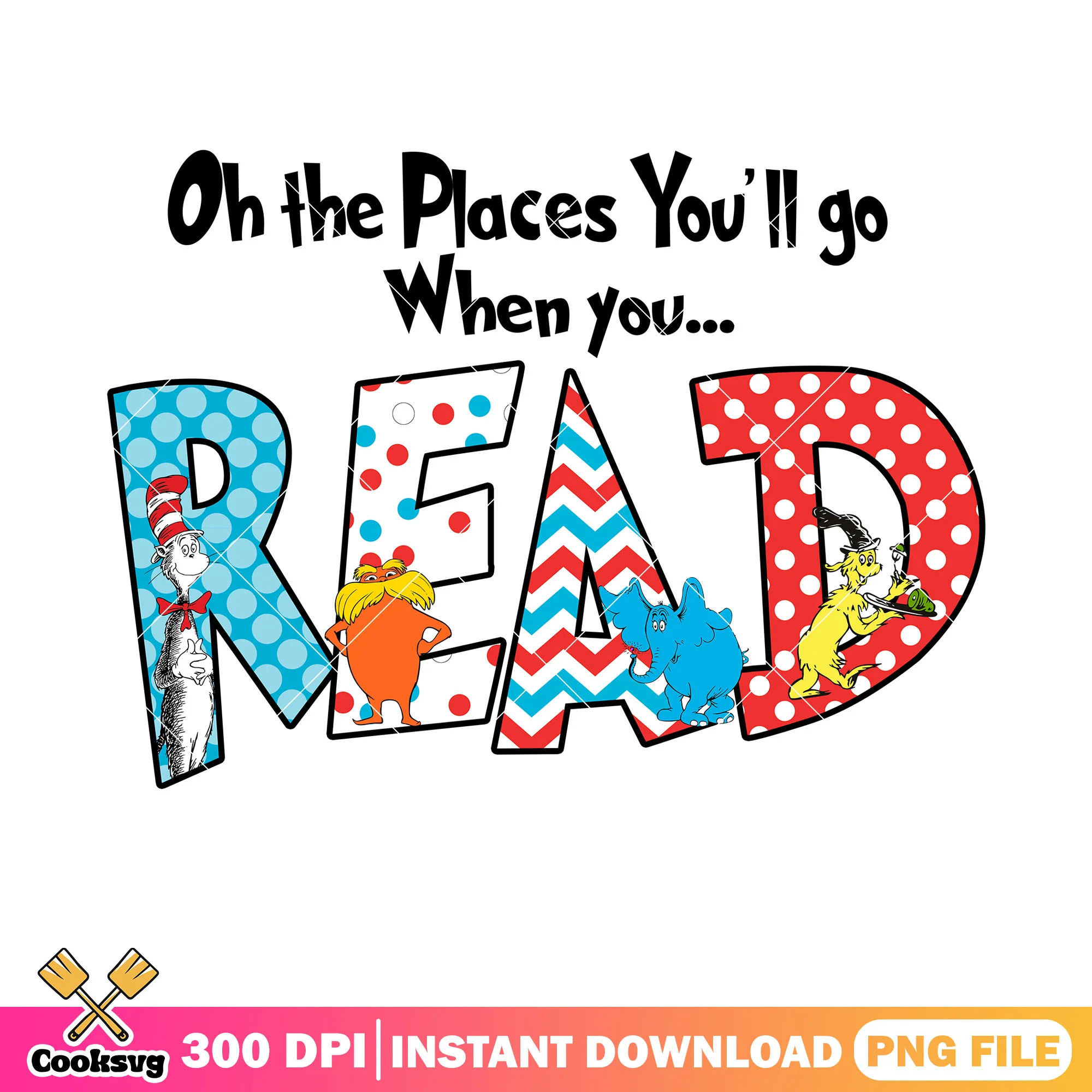 The places you go when read png, dr seuss quotes png, dr seuss png