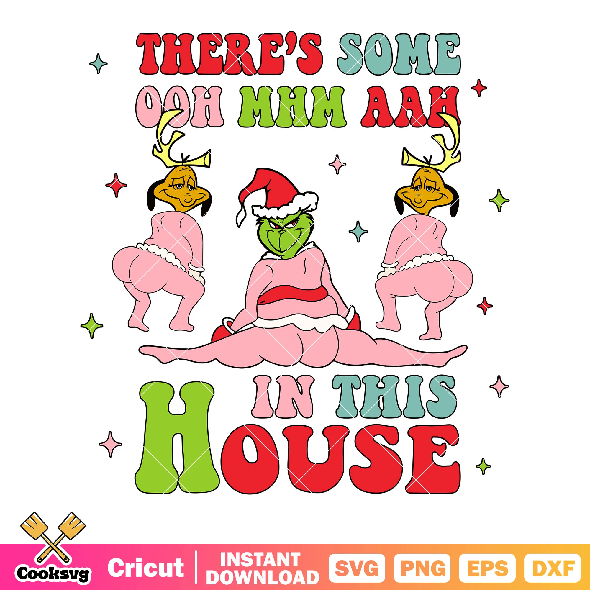 There some ooh mm aah in this house svg, grinchmas svg, pink pijama svg