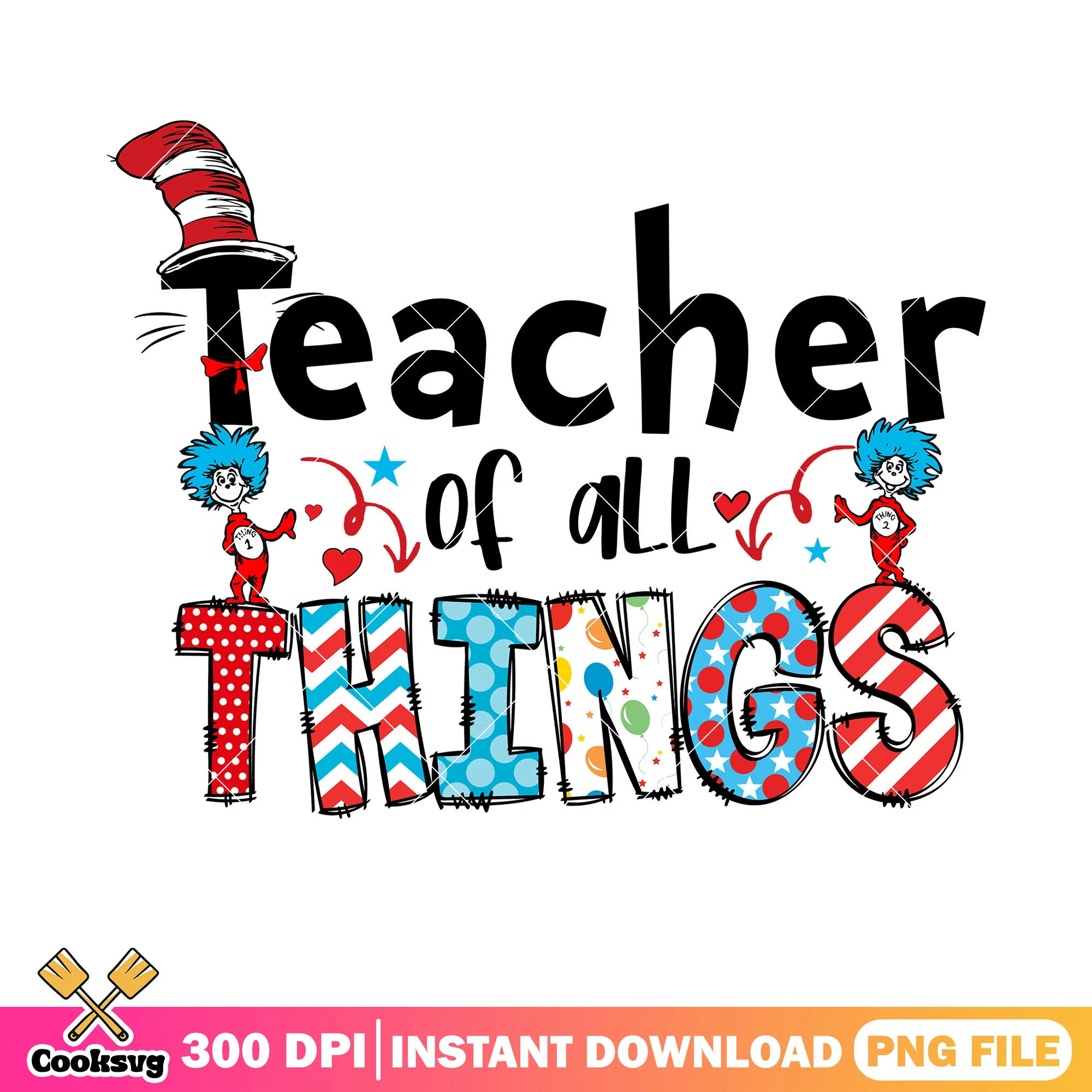 Thing teacher of all things png, dr seuss thing png, dr seuss quote png