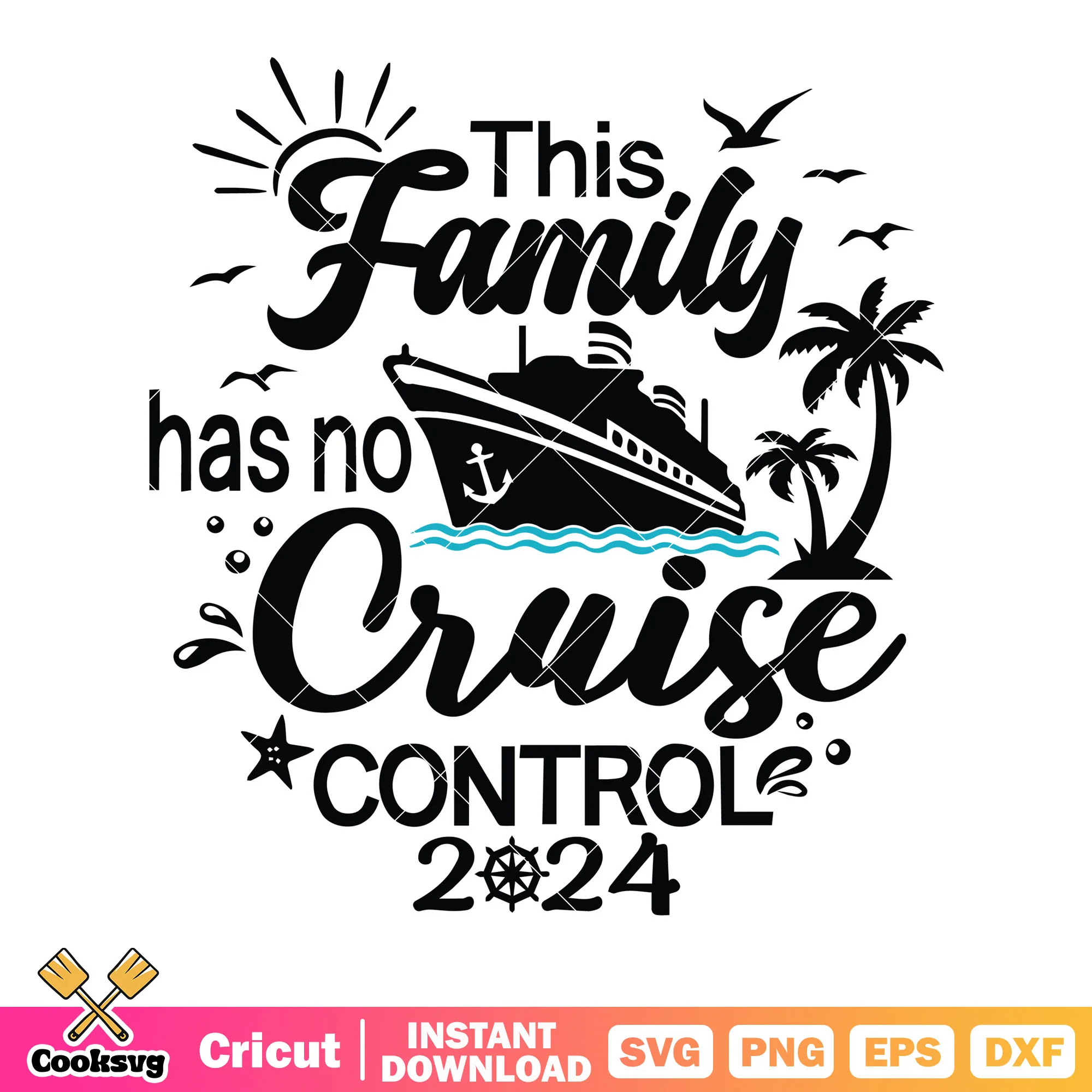 This family no cruise control svg, cruise ship svg, coconut tree svg