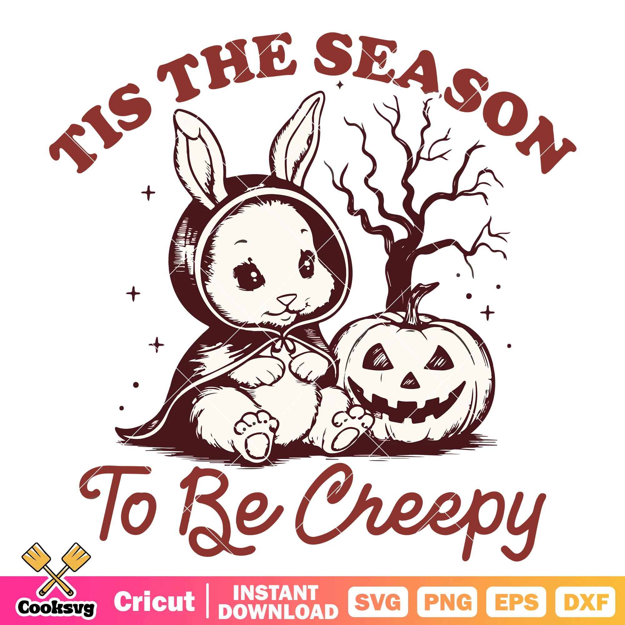 Tis the season to be creepy svg, halloween season svg, creepy season svg