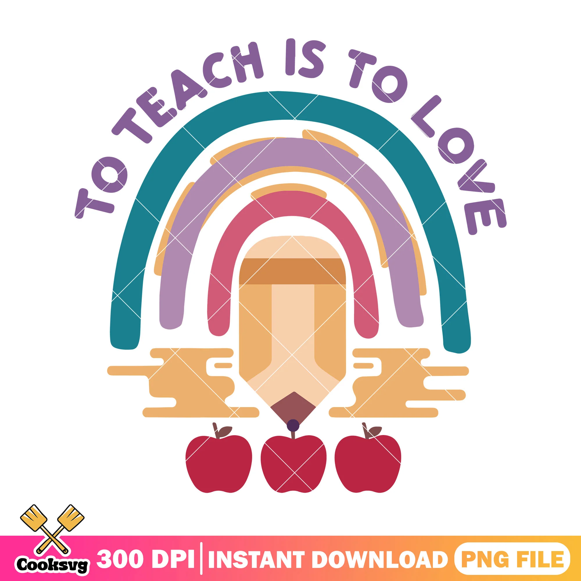 To teach is to love png, happy back to school png, pencil design png