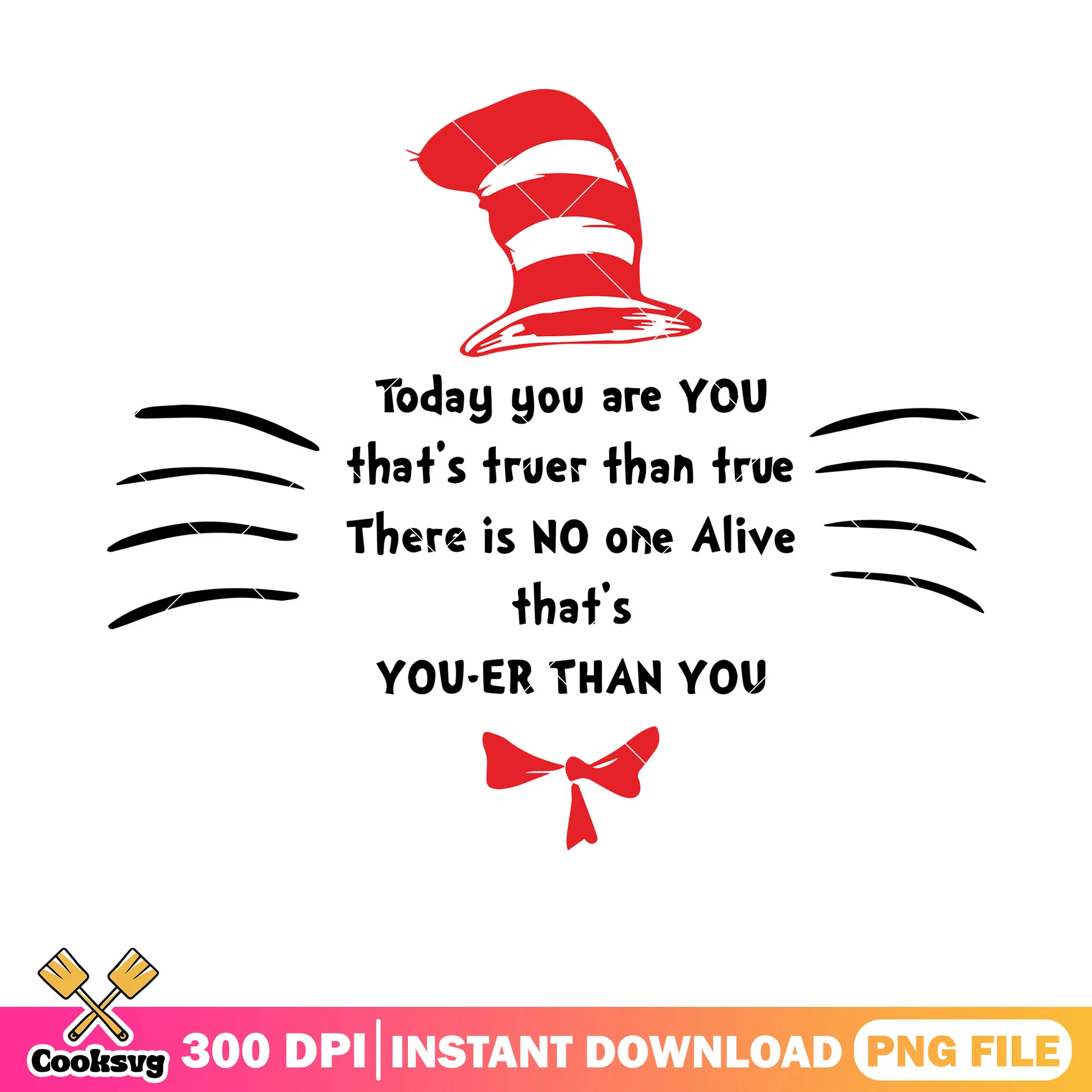 Today you are you dr seuss quote png, dr seuss quotes png