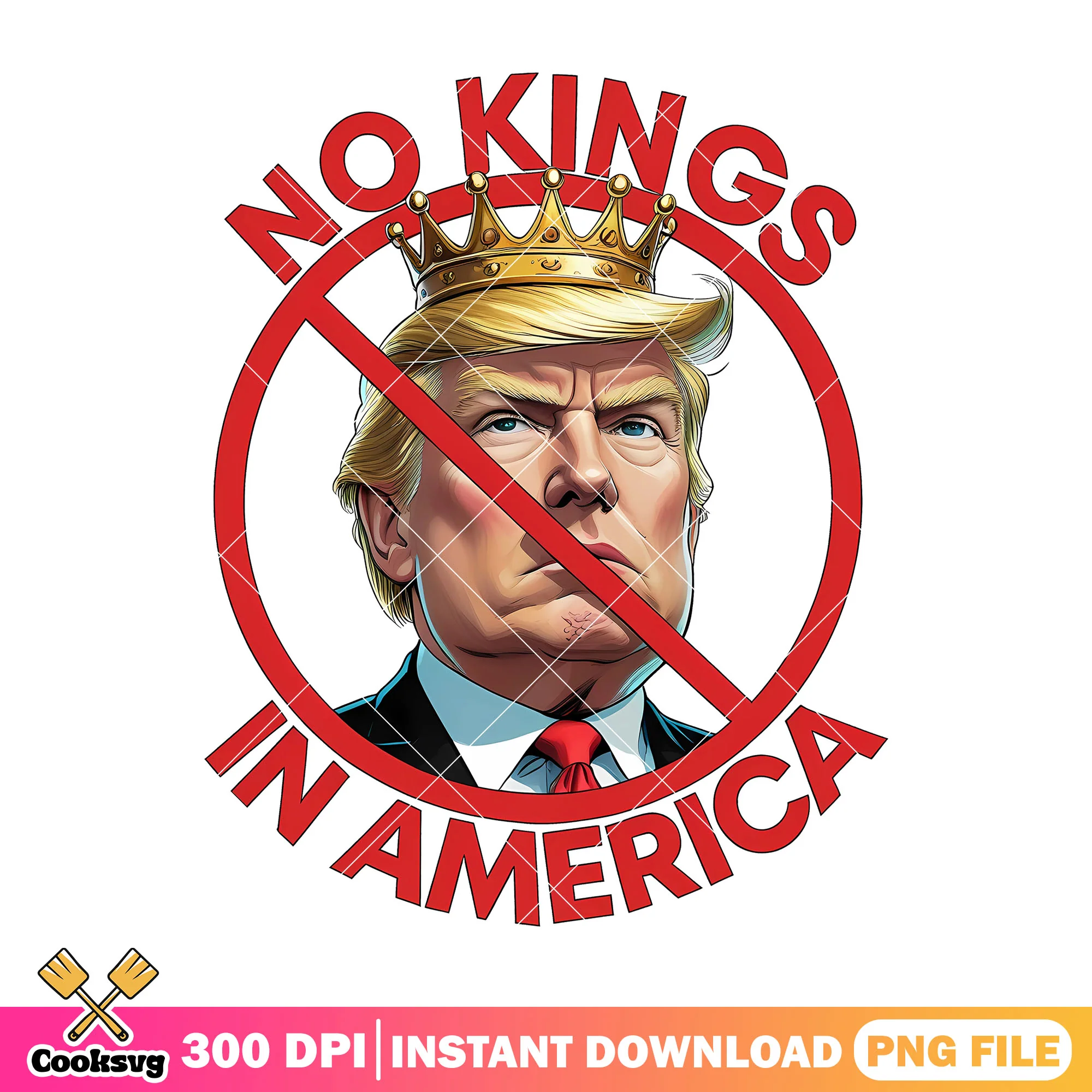 Trump no kings in america png, no kings trump png, trump king png