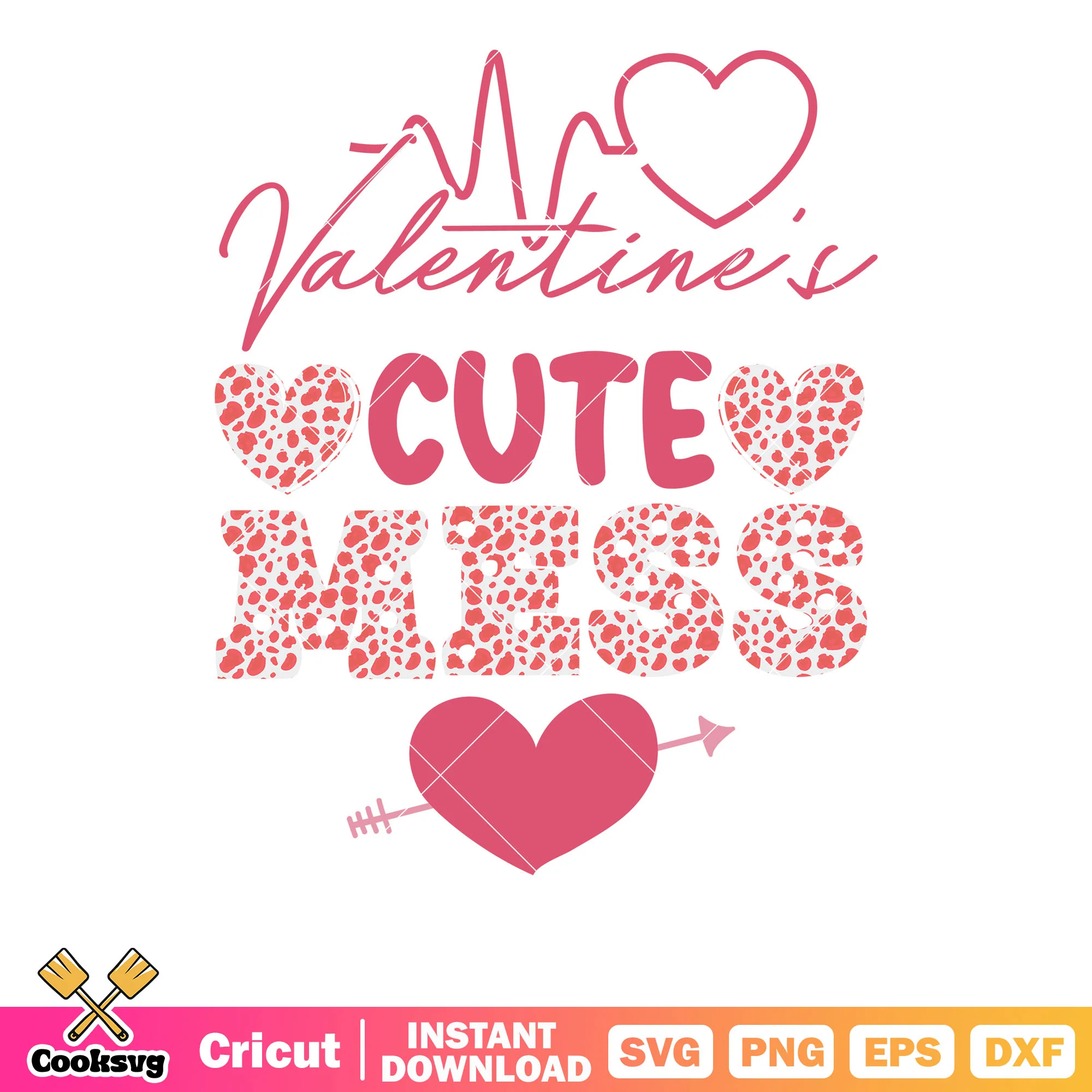 Valentine cute mess vibes svg, cute valentine svg, pink valentine svg
