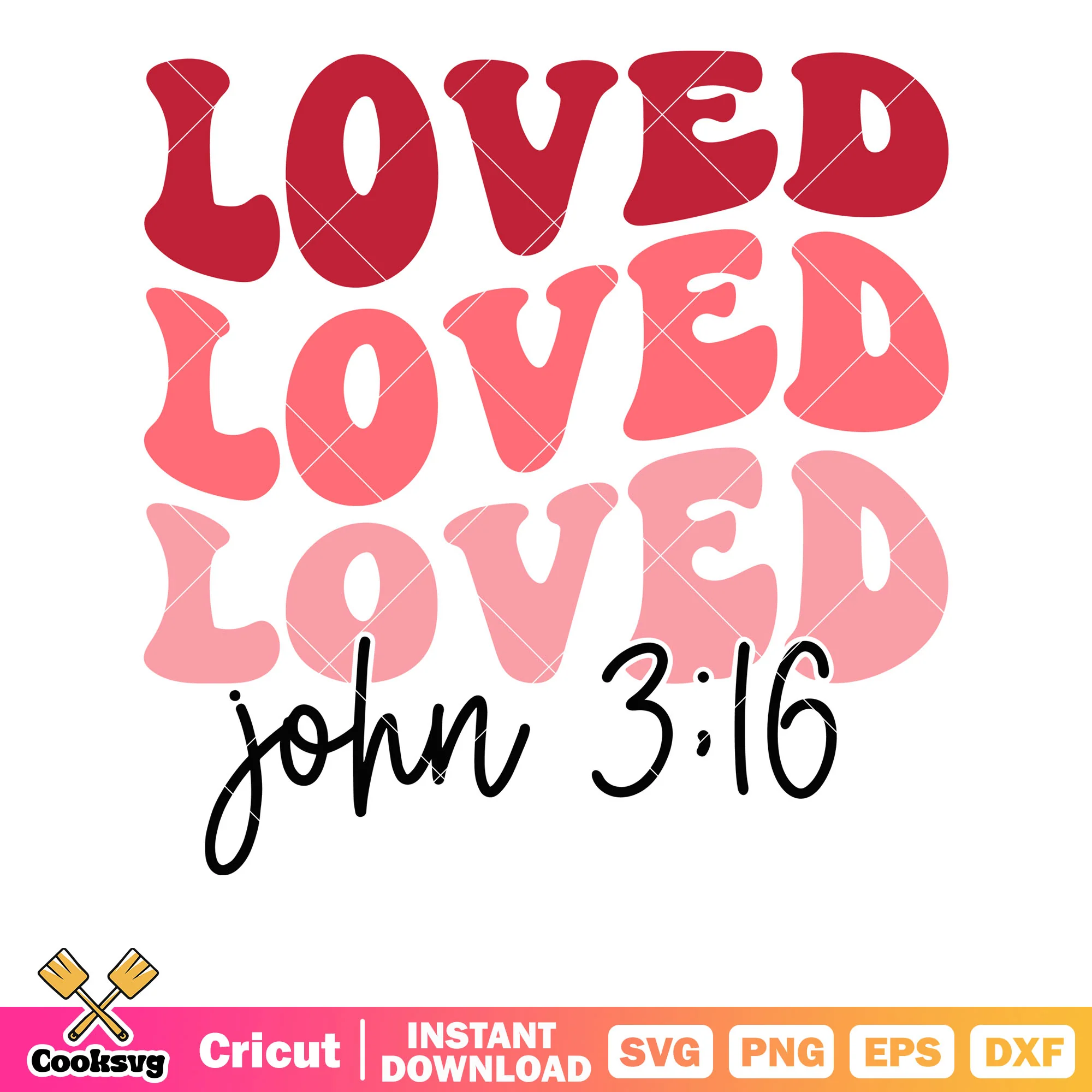 Valentine loved john 3 16 svg, love valentine svg, valentine day svg