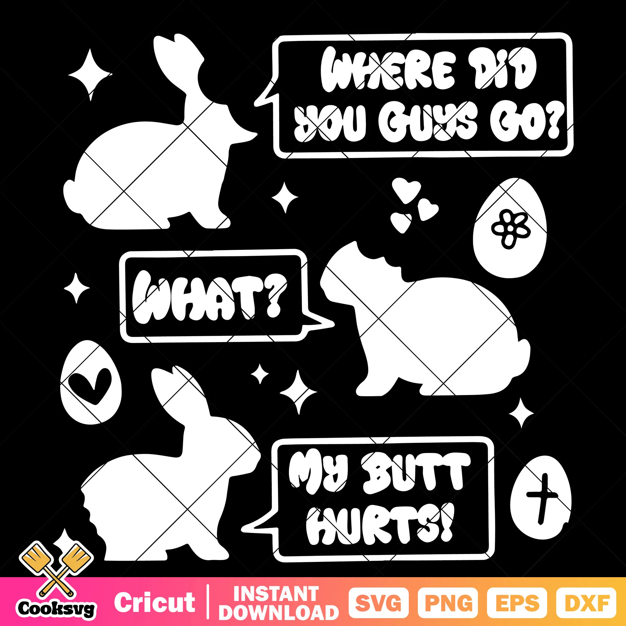Where did you guys go bunny svg, bunny easter svg, bunny quotes svg