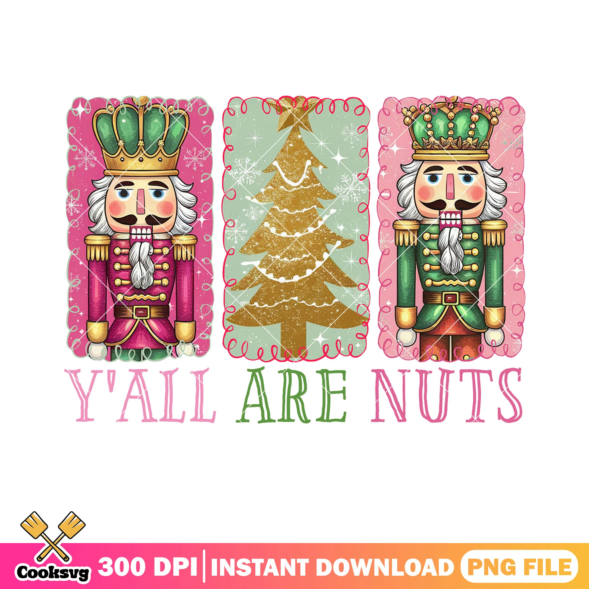 Yall are nuts png, the nutcracker png, christmas tree png