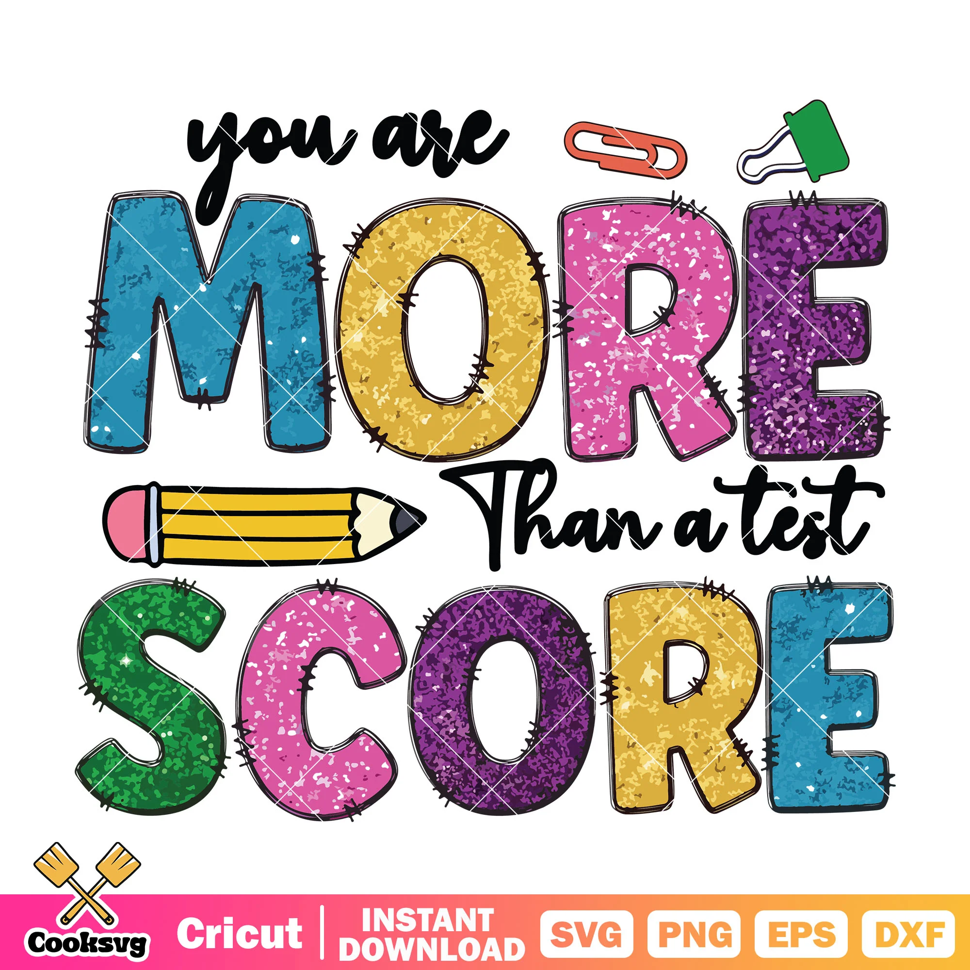 You are more than a test score svg, test day quotes svg, back to school svg