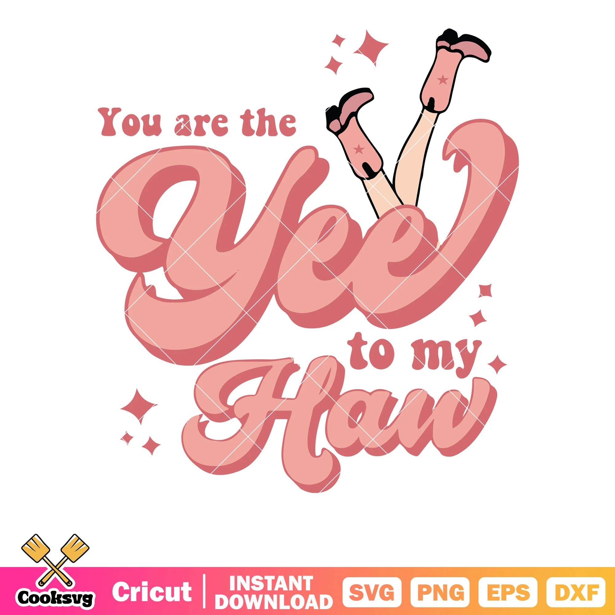 You are the yee to my haw svg, valentine quote svg, valentine vibe svg