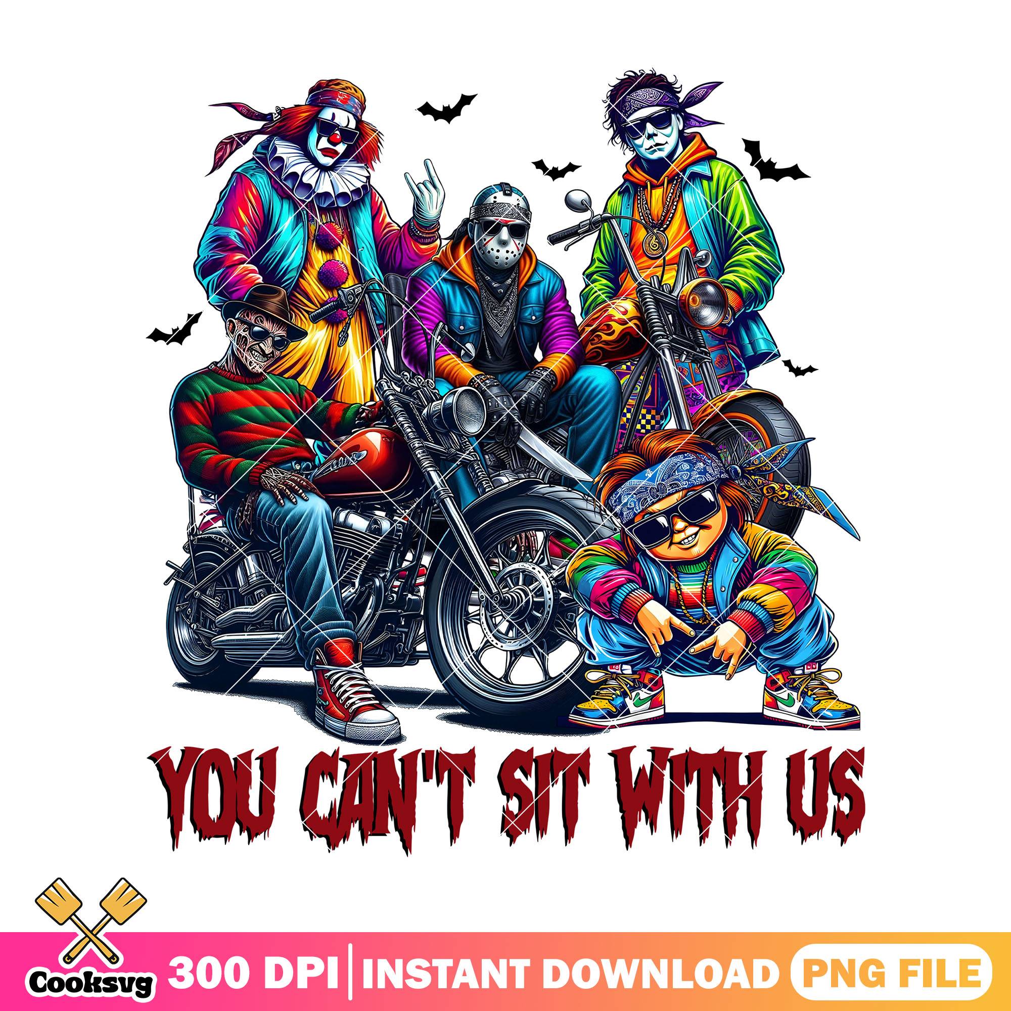 You can not sit with us png, killers friend png, halloween horror png