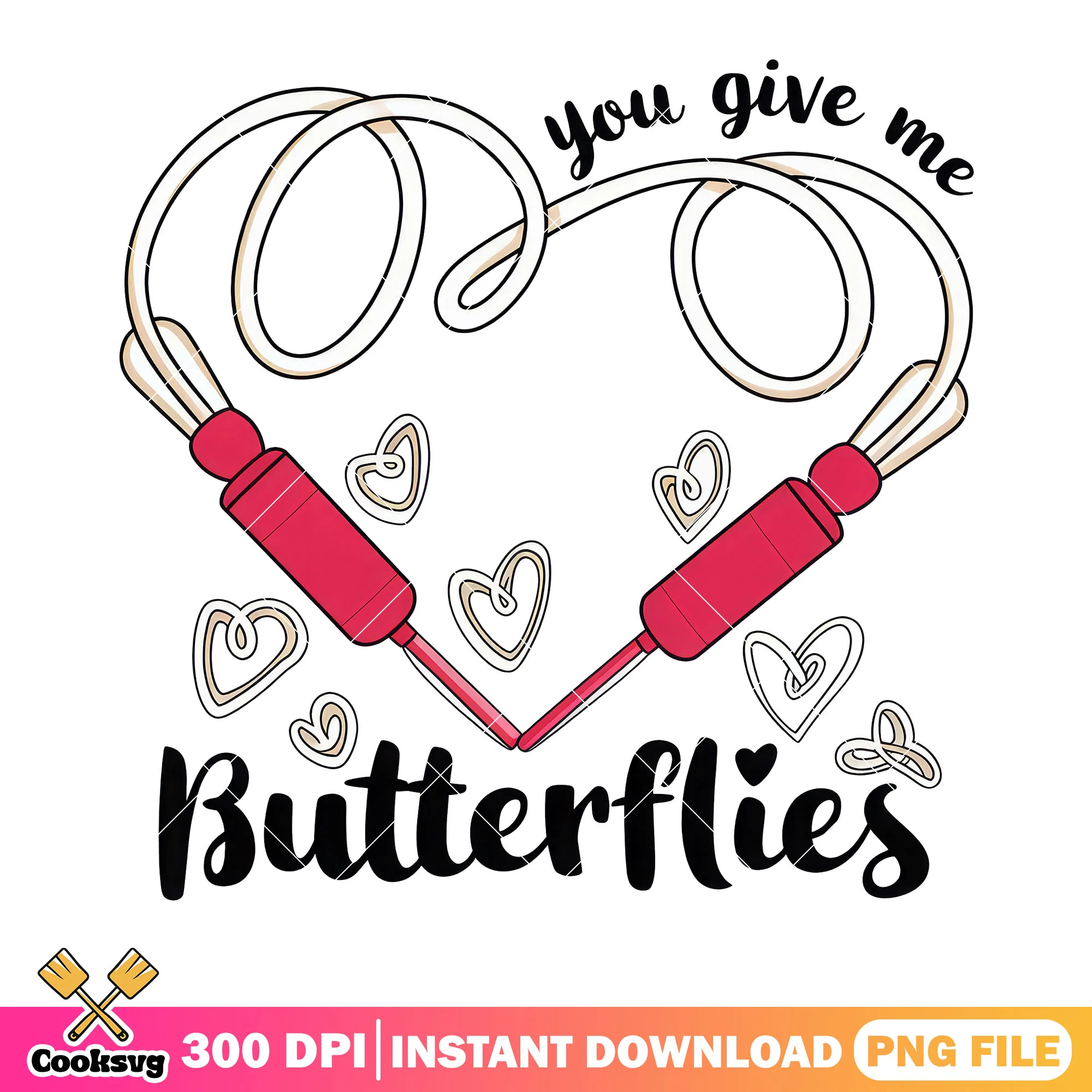 You give me butterflies png, valentine gifts png, valentine season png
