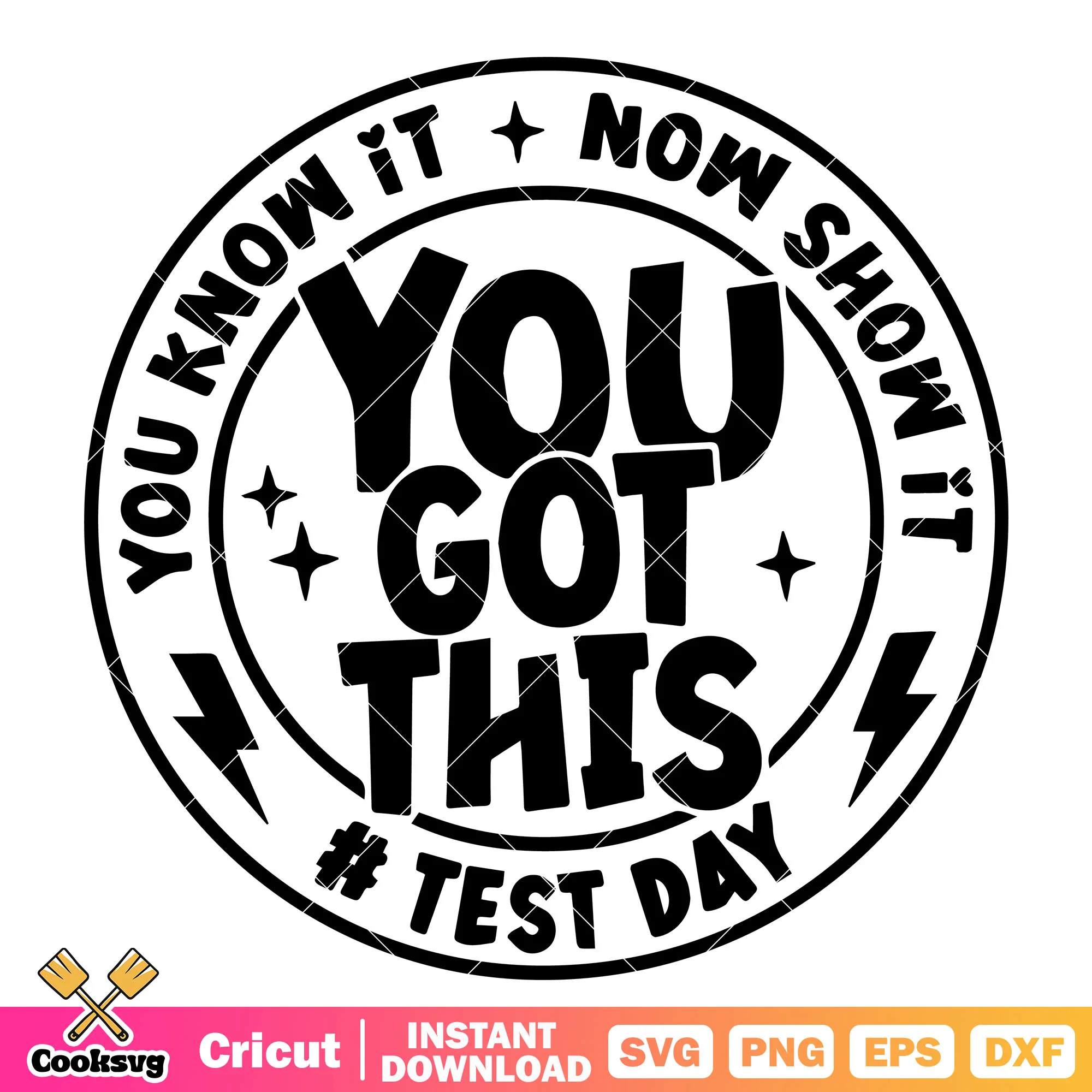 You got this test day svg, test day svg, test day quotes svg
