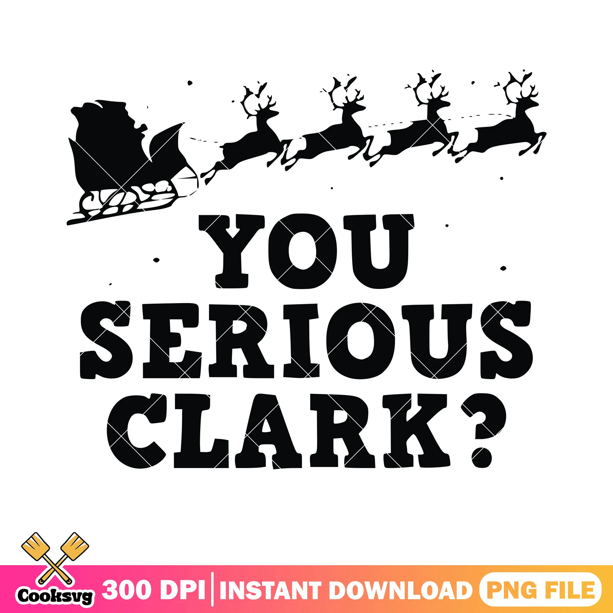 You serious clark png, christmas vacation png, quote movie png