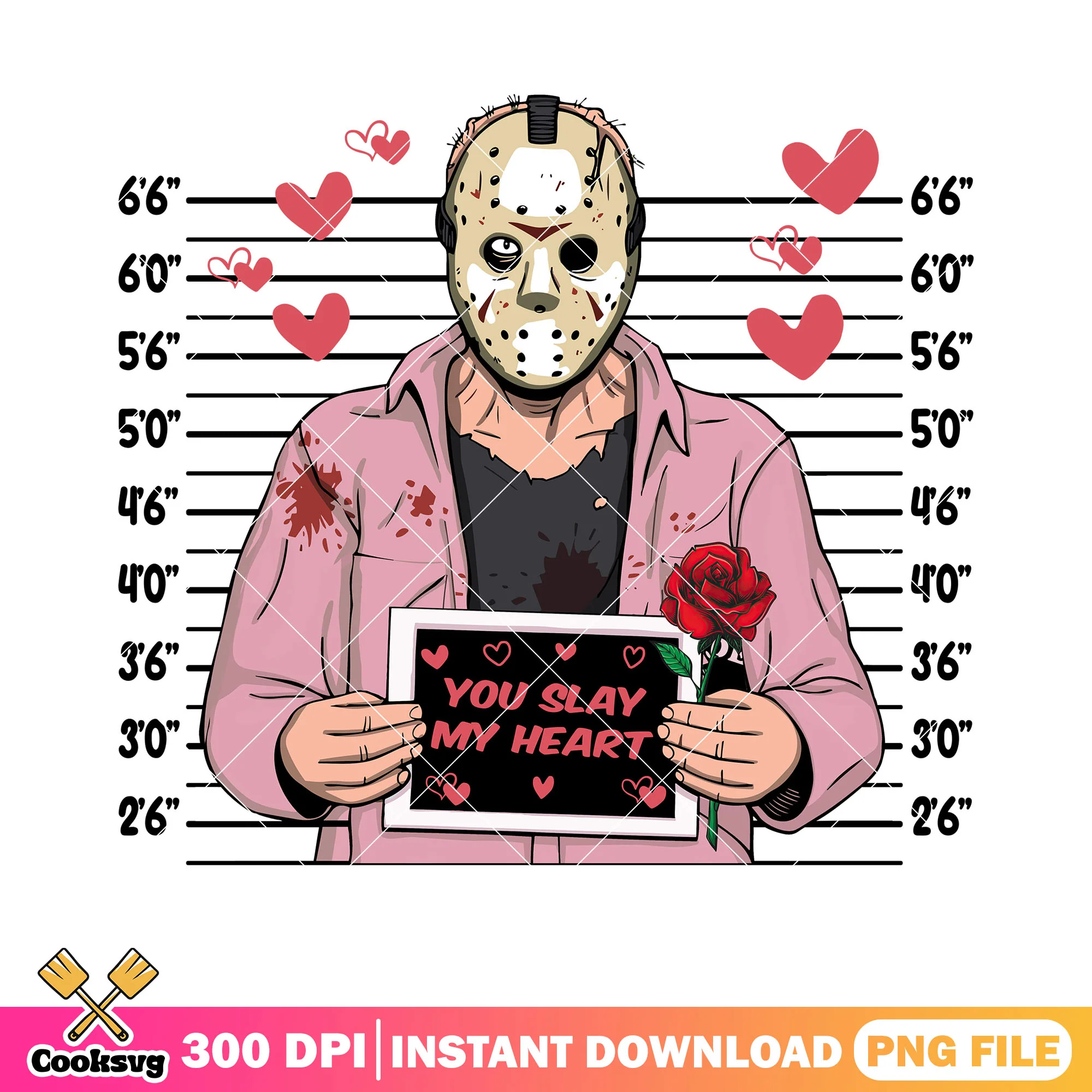 You slay my heart png, jason vorhees png, valentine poster png